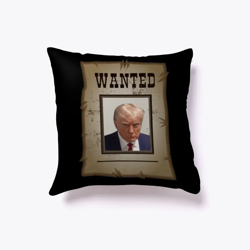 Trump Mugshot - WANTED