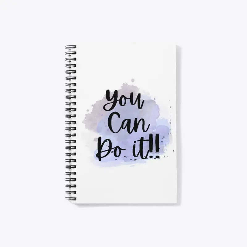 You Can Do it!!