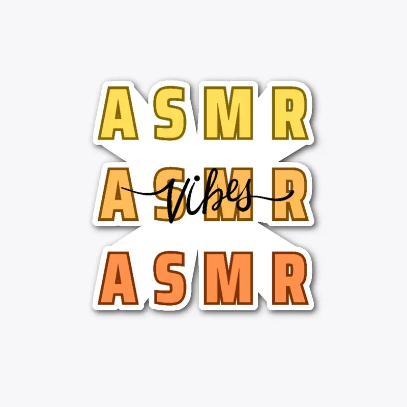 ASMR Vibes