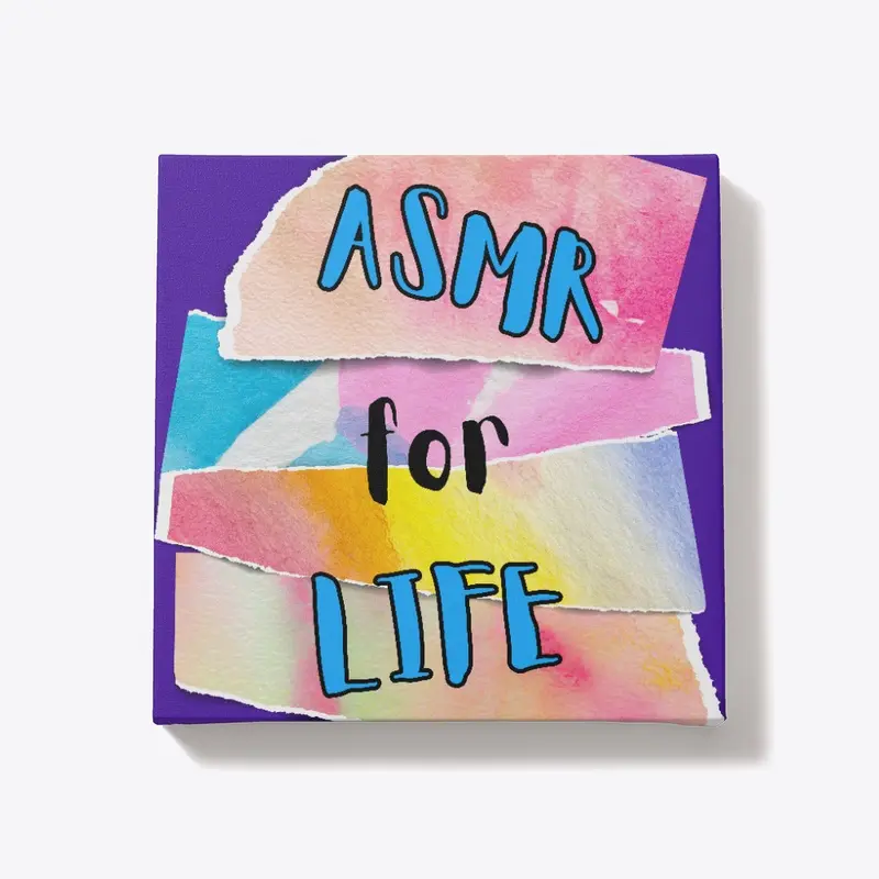 ASMR for Life